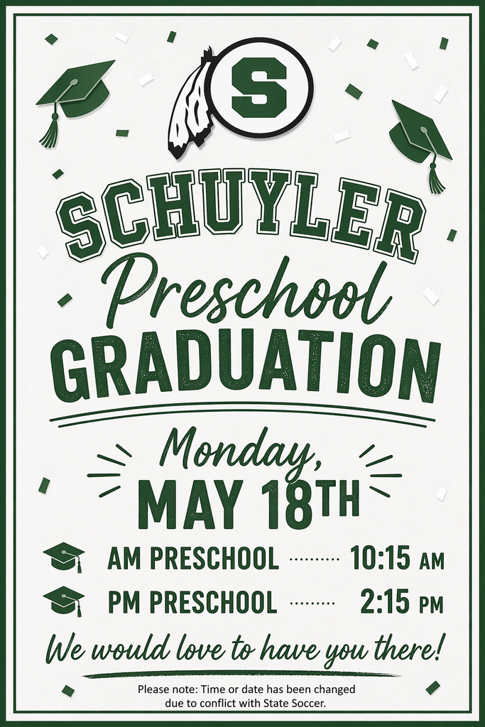 🎓💚 Preschool Graduation is almost here! 💚🎓 We are excited to celebrate our amazing Schuyler preschool students as they take this big next step! Families and friends are invited to join us for this special day filled with smiles, memories, and lots of Warrior pride. 📅 Monday, May 18th 🎓 AM Preschool — 10:15 AM 🎓 PM Preschool — 2:15 PM
