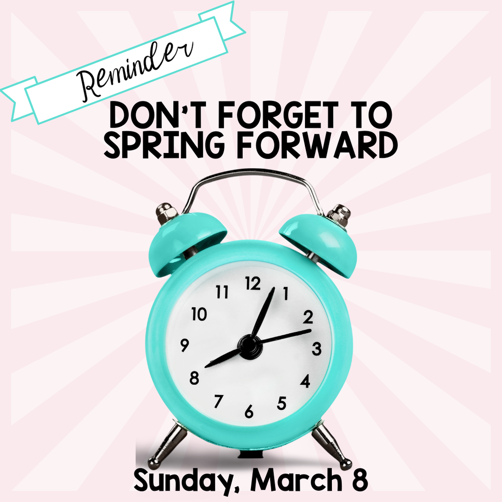 Spring Forward March 8