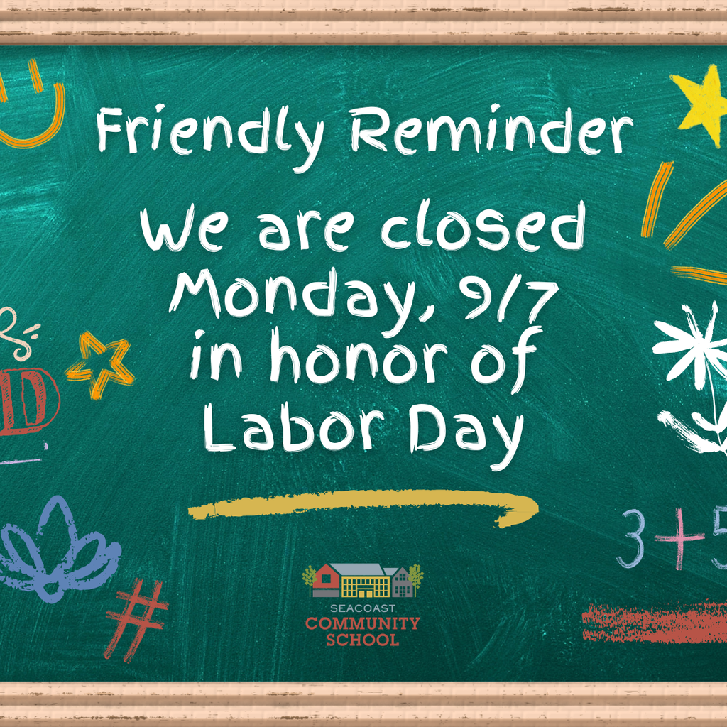 Closed Monday 9/7
