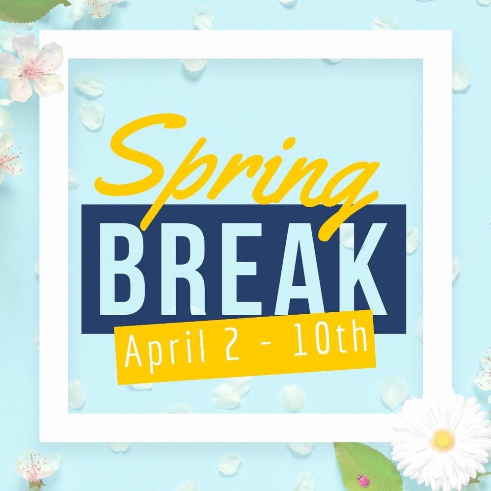 Spring Break 2026