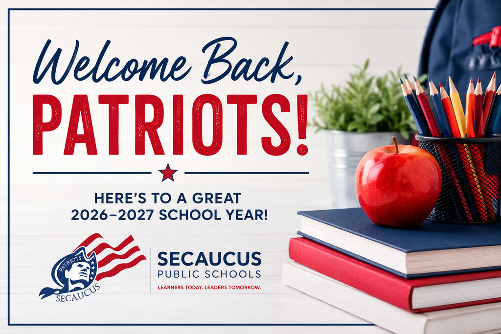 A poster with text saying "Welcome Back, Patriots!" and "Here's to a Great 2026-2027 School Year!" features books, an apple, and pencils.
