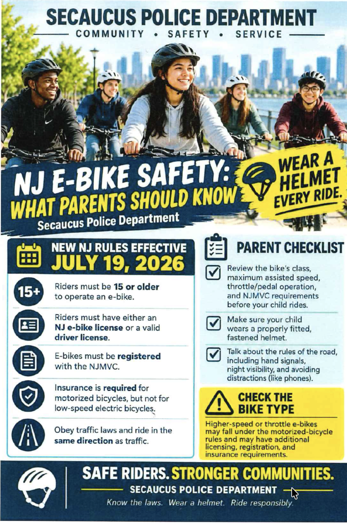A poster by the Secaucus Police Department emphasizes e-bike safety. It features cyclists with helmets and lists rules effective July 19, 2026.