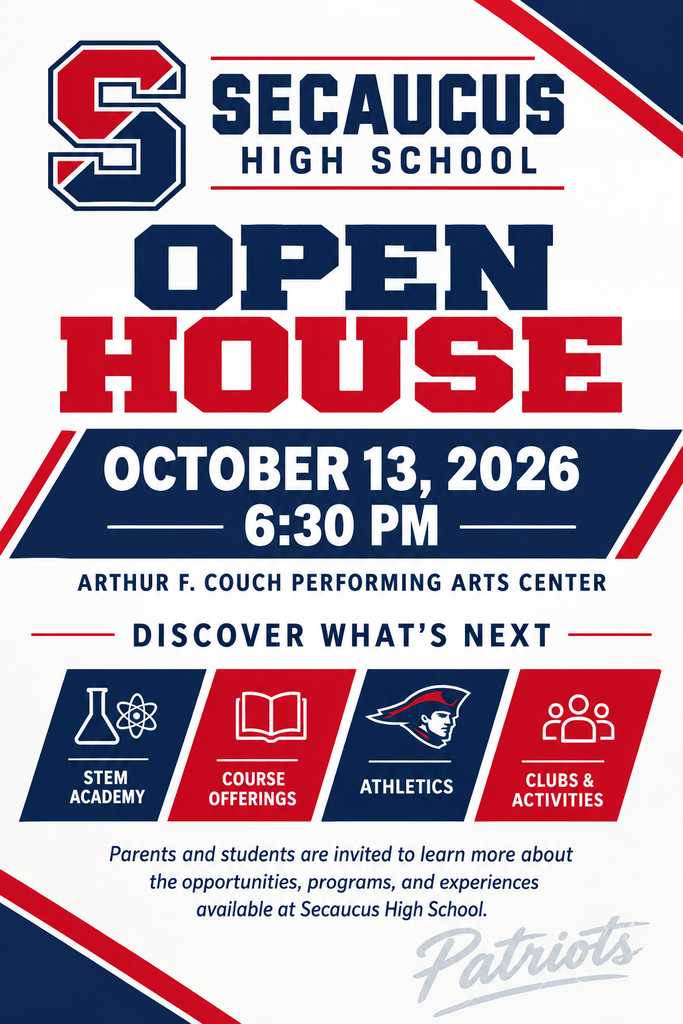An event flyer for the Secaucus High School Open House, scheduled for October 13, 2026, at 6:30 PM at Arthur F. Couch Performing Arts Center.