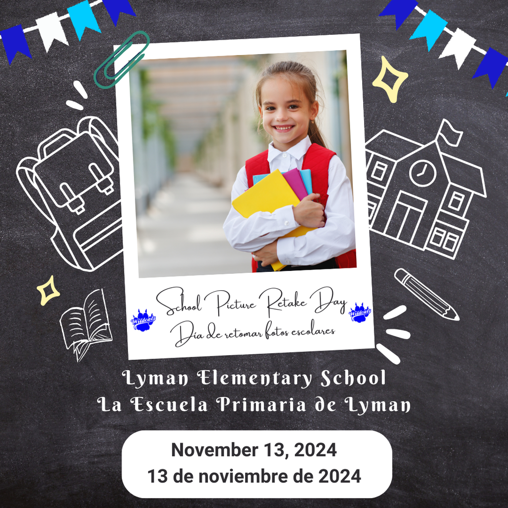 Lyman Elementary families, don't forget Picture Retake Day is next Wednesday, November 13!