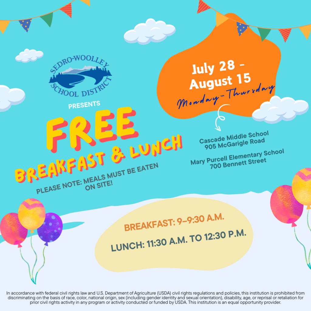 🍎 FREE Summer Meals for Kids & Teens! 🍽️ The USDA Summer Meals Program is back! All children and teens 18 and under can enjoy free breakfast and lunch — no sign-up or paperwork required! 📍 Locations: • Cascade Middle School – 905 McGarigle Road • Mary Purcell Elementary – 700 Bennett Street 📅 Dates: July 28 – August 15 (Monday–Thursday) 🕘 Breakfast: 9:00–9:30 a.m. 🍽️ Lunch: 11:30 a.m.–12:30 p.m. 📌 Please note: Meals must be eaten onsite. ❓ Questions? Call Food Services at 360-855-3515 Let’s fuel up for a fun and active summer! ☀️🥪