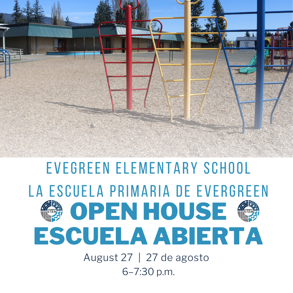 August 27 - Evergreen Elementary School Open House
