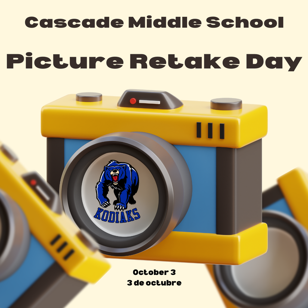 Cascade Middle School picture retake day is Friday, October 3.