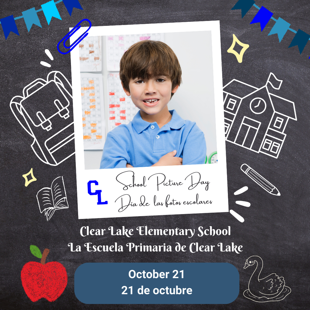 Clear Lake Elementary School picture day is Tuesday, October 21.