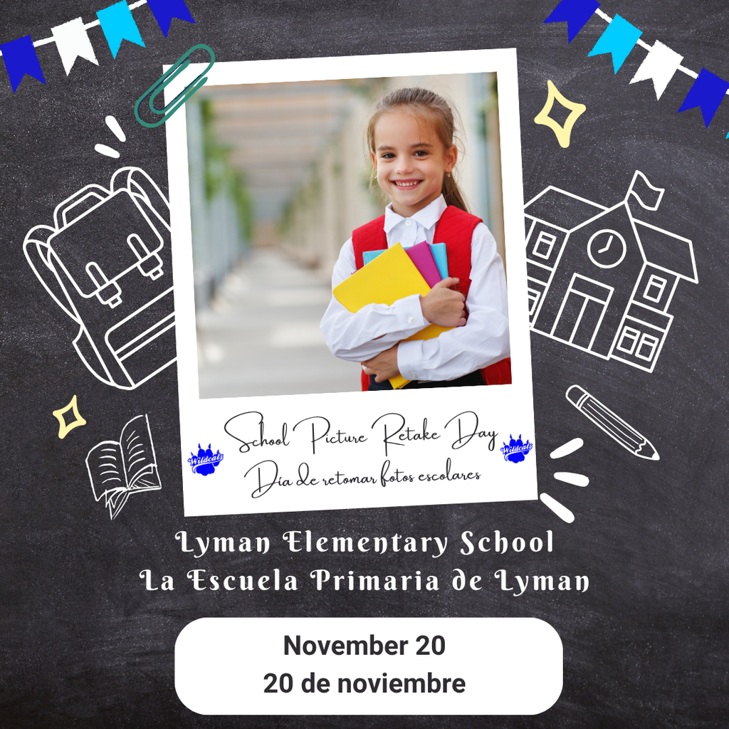 November 20 - Lyman Elementary School Picture Retake Day