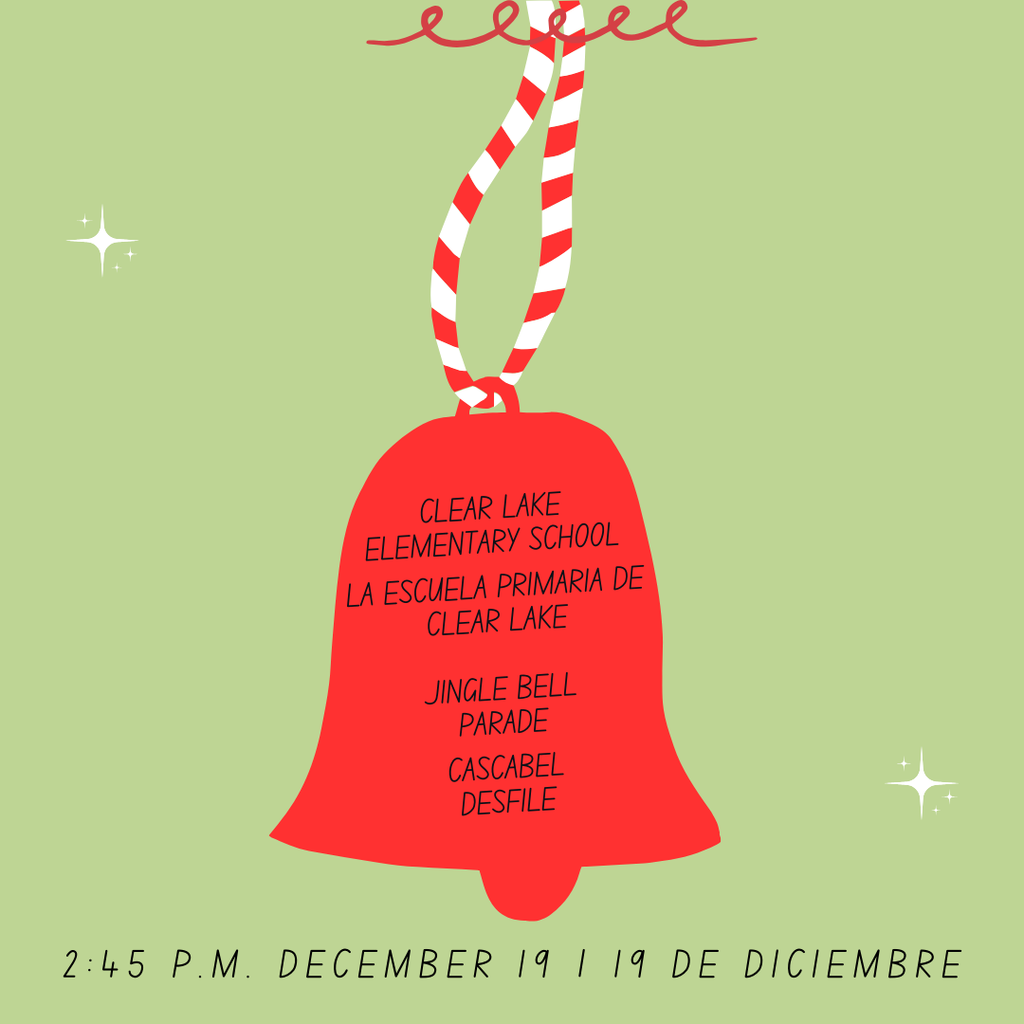 🔔🎉 Jingle all the way with Clear Lake!  The Jingle Bell Parade begins at 2:45 p.m. on December 19.  A fun tradition to kick off Winter Break!