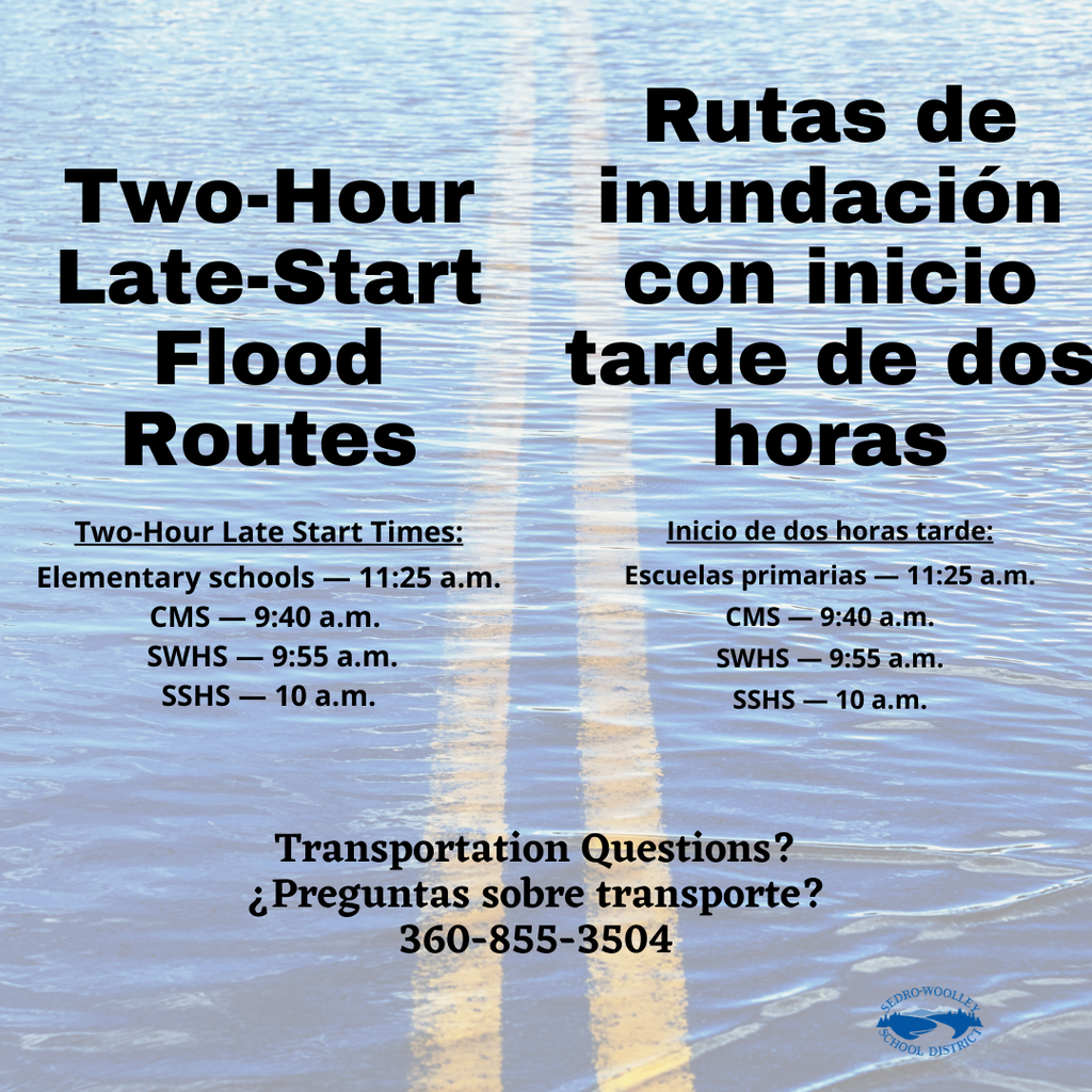 Due to ongoing flood-related road closures, Sedro-Woolley School District will operate on a two-hour late start on Monday, December 15. This decision allows additional time to assess road conditions and support safe travel for students, families, and staff. 📄 Full details, including school start times, transportation updates, and program adjustments: 👉 https://app.smore.com/n/260dvh Please continue to use caution when traveling. If it is not safe for your student to travel, their absence will be excused.