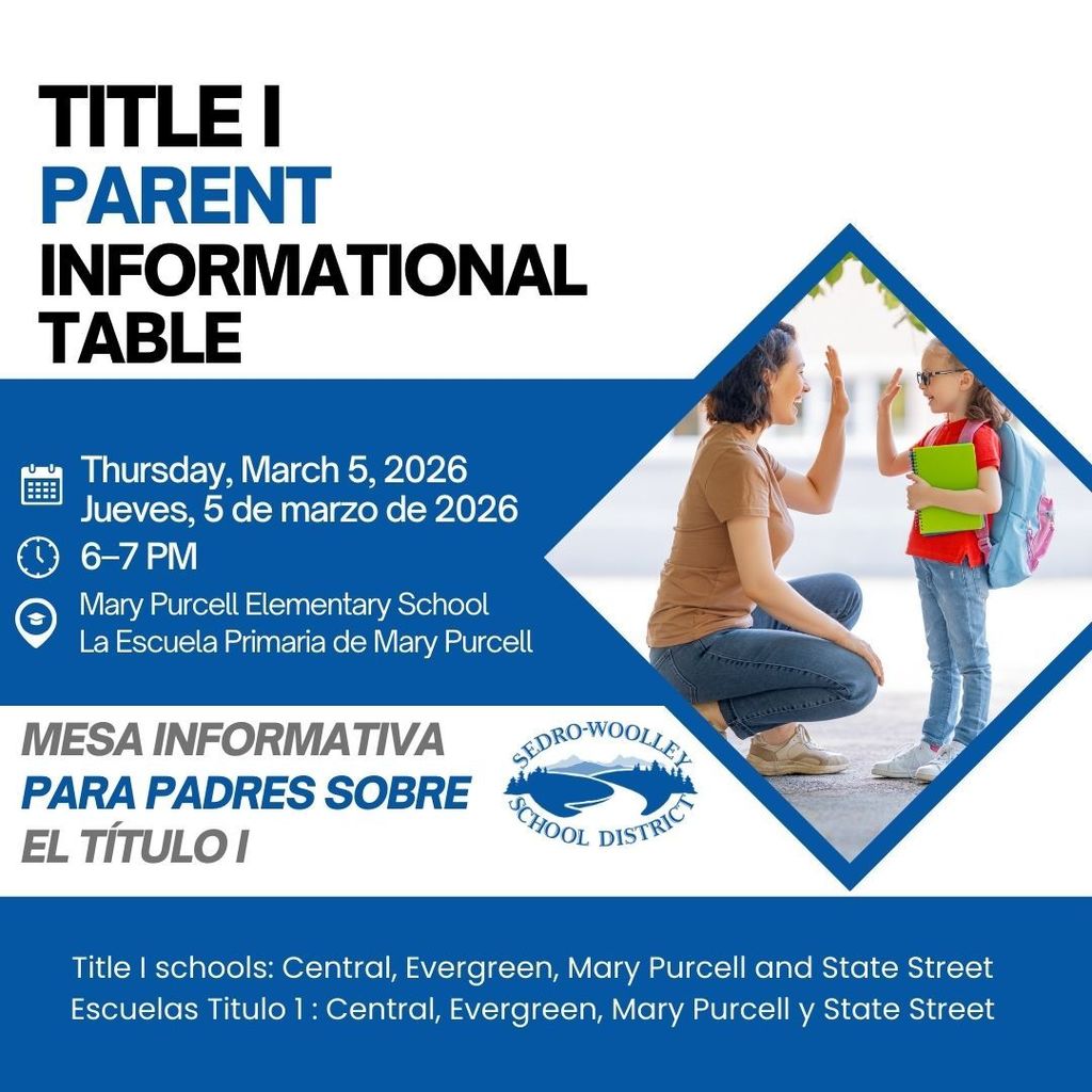 Families are invited to visit the Title I Parent Informational Table at Mary Purcell Elementary School. Stop by on March 5 from 6 to 7 p.m. at Mary Purcell Elementary School.   Learn more about: • Title I, Part A programs and services at your school. • Requirements that govern this federal program. • Parent's right to be involved with Title I, Part A programs and services.  Title I schools in the district include Central, Evergreen, Mary Purcell and State Street.