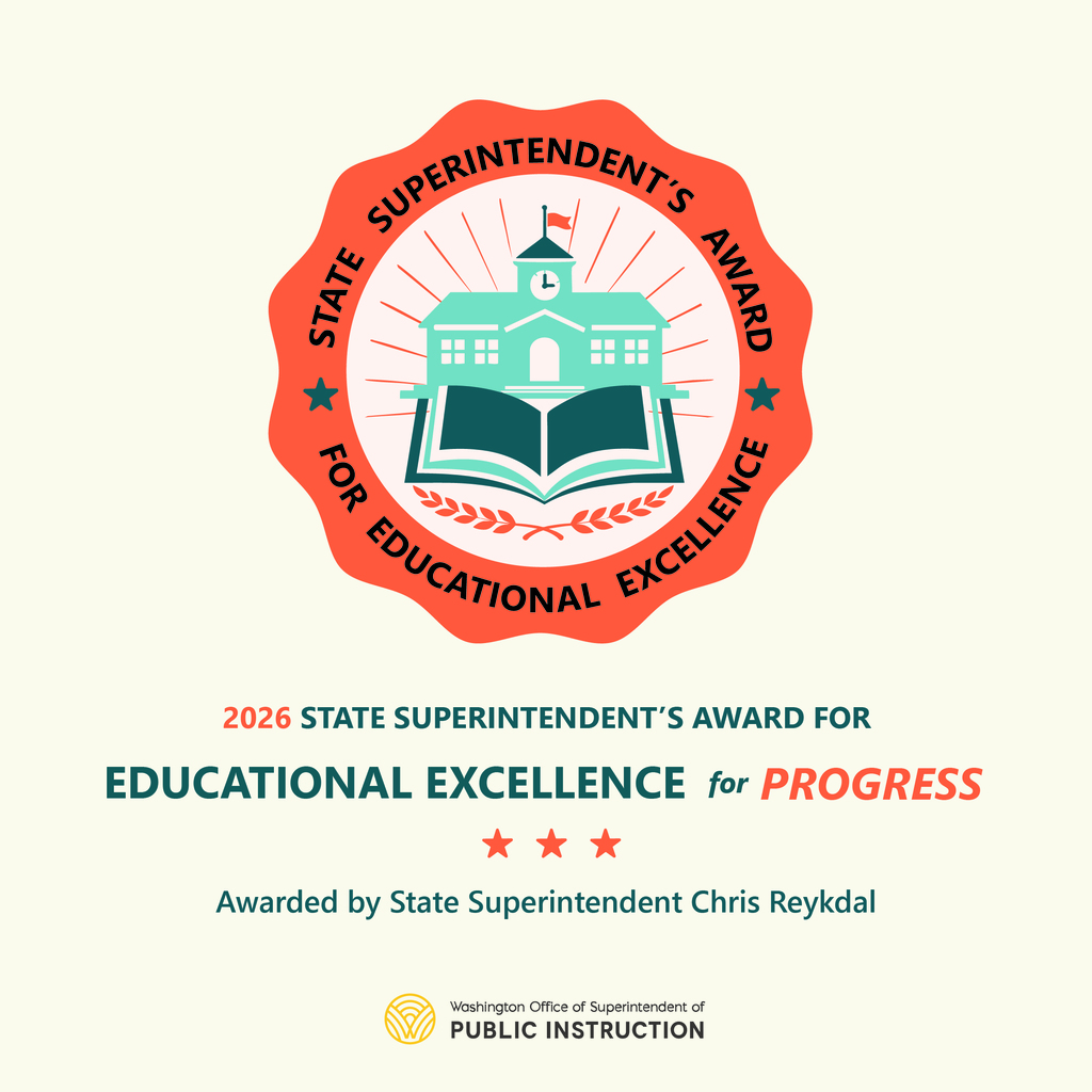 2026 State Superintendent's Award for Educational Excellence for Progress awarded by State Superintendent Chris Reykdal. 
