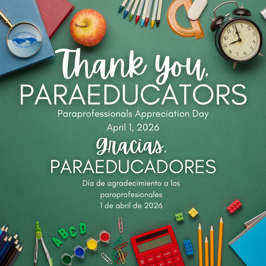 Graphic celebrating Paraprofessionals Appreciation Day in the Sedro-Woolley School District, recognizing the paraprofessionals who support students and teachers in classrooms and help students succeed every day.