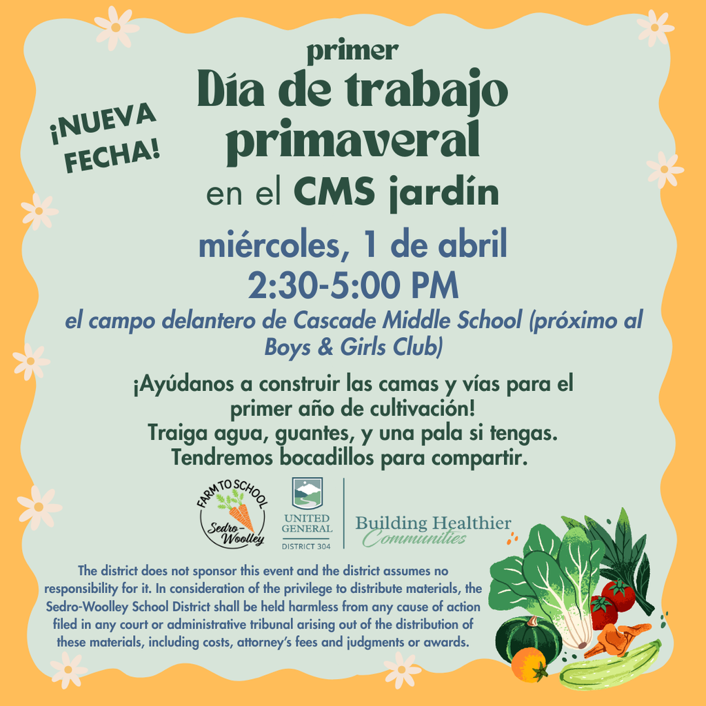 Graphic with text announcing that the Cascade Middle School Garden Spring Work Party has been rescheduled due to weather. New date is Wednesday, April 1 from 2:00 to 5:00 p.m. at 905 McGarigle Road near the Cascade Middle School garden area by the Boys and Girls Club. The event invites students, families, and community members to help prepare the school garden by building beds and walkways.