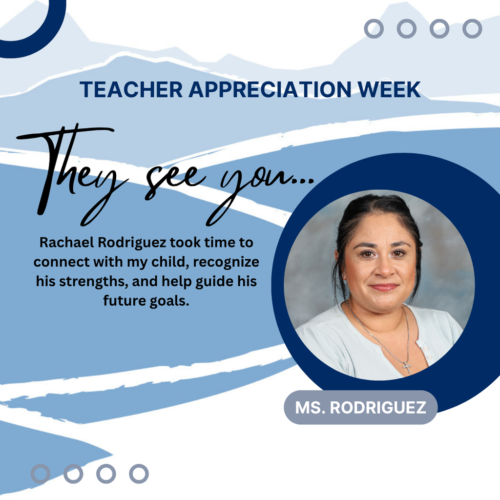 Rachael Rodriguez took time to connect with my child, recognize his strengths, and help guide his future goals.