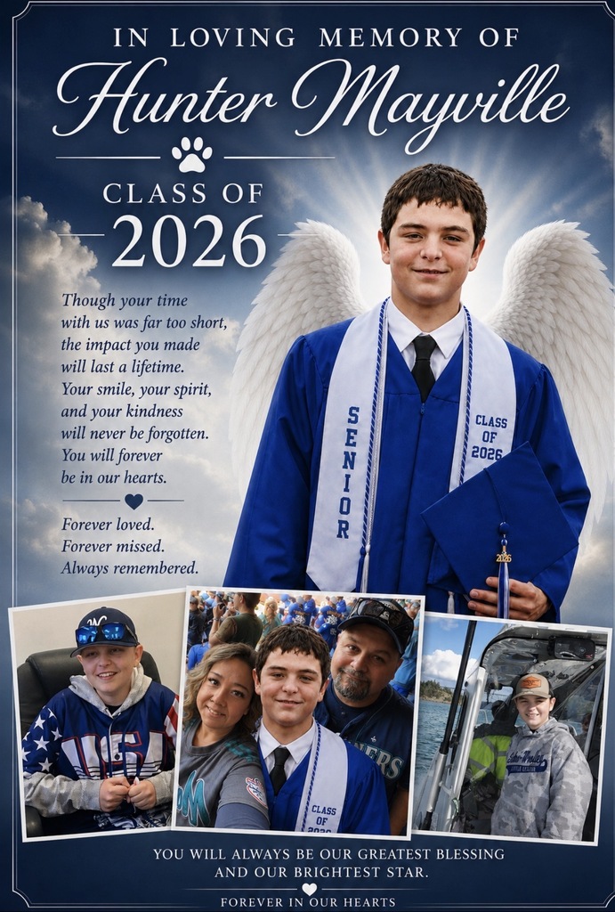 In loving memory of Hunter Mayville, Class of 2026.