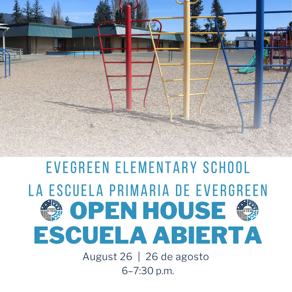 🏫 Evergreen Elementary School families are invited to Open House on August 26 from 6–7:30 p.m. We look forward to welcoming students and families before the first day of school.