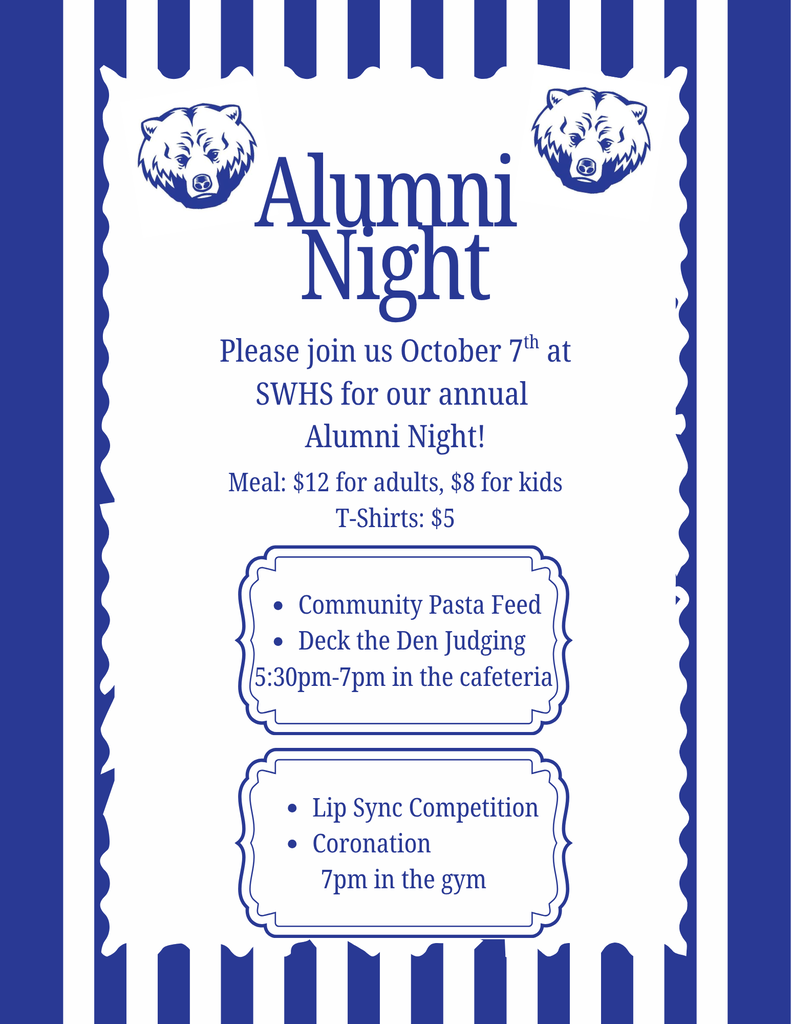 Blue-and-white student-created flyer for SWHS Alumni Night on October 7. Community Pasta Feed and Deck the Den judging will be held from 5:30–7 p.m. in the cafeteria, followed by a Lip Sync Competition and Coronation at 7 p.m. in the gym. Meals are $12 for adults and $8 for kids. T-shirts are $5.