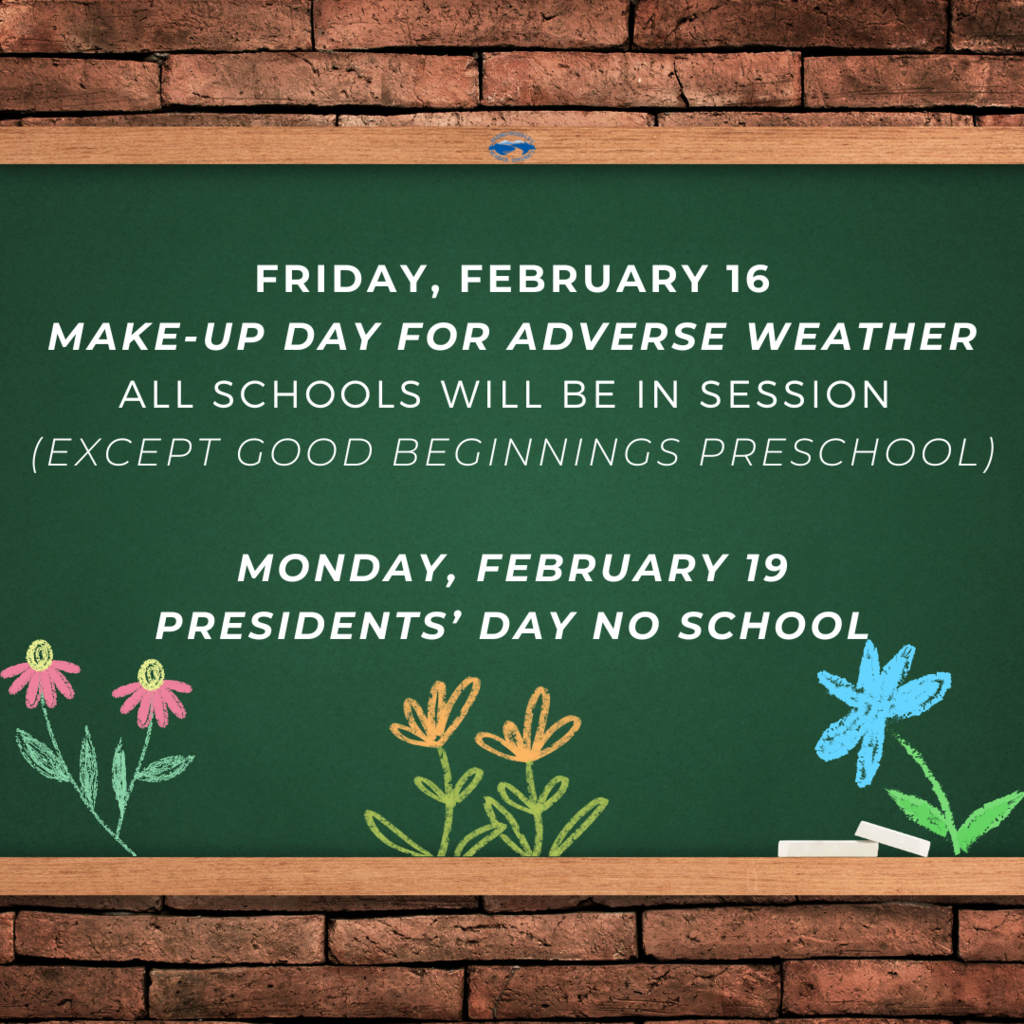 Reminder: School is in session as a make-up day on Friday, February 16, 2024. SWHS block = Blue Day No school on Monday, February 19 in observance of Presidents' Day.