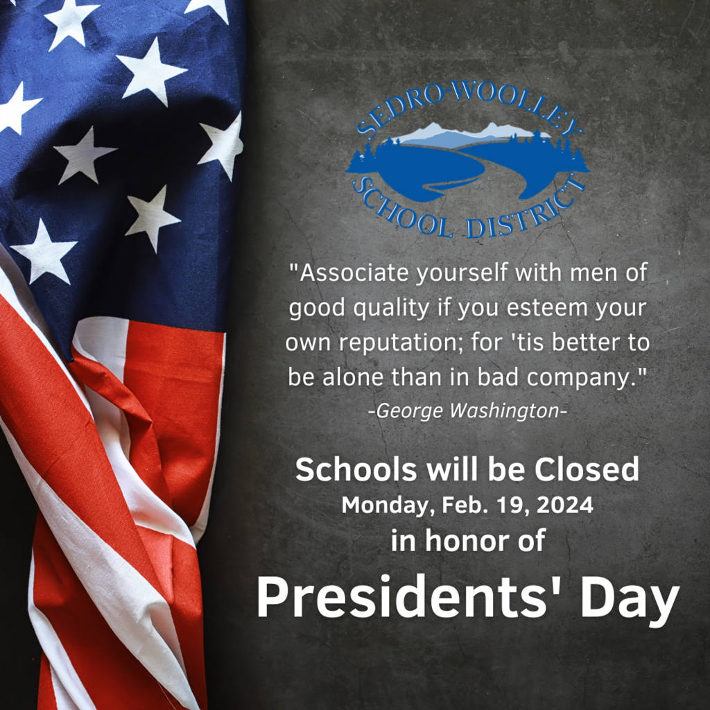 Schools will be Closed Monday, Feb. 19, 2024 in honor of Presidents' Day