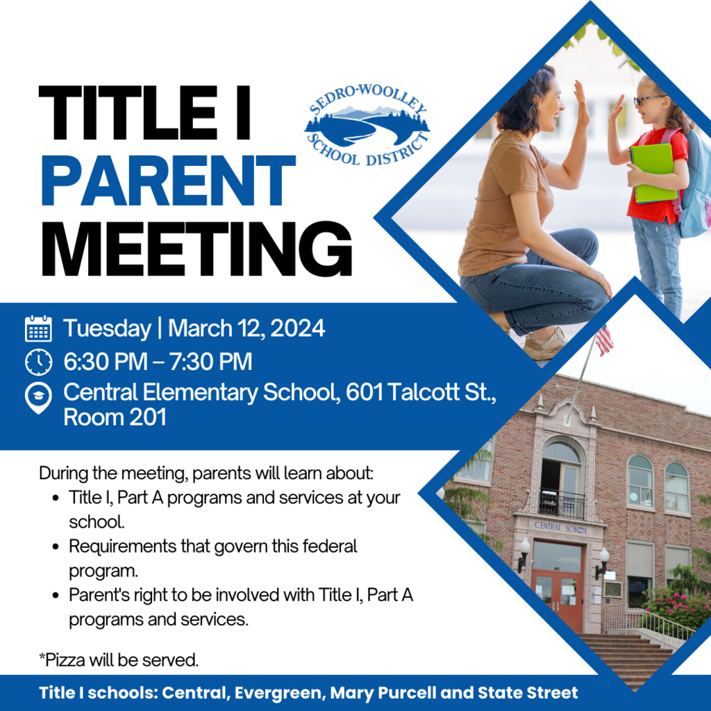 Central, Evergreen, Mary Purcell and State Street families are invited to learn about the Title I program on March 12 from 6:30 to 7:30 p.m. at Central Elementary School in Room 201. Title I provides funding for additional help for Title I schools. At this meeting, we will talk about our Title I program and answer any questions you have. Staff will explain: • The Title I program and the regular curriculum. • How students are identified for the program. • The assessments used and what they mean. • The proficiency levels that Title I will help your child meet. • At-home activities to help your child succeed. • How you can be involved in the Title I program. We understand that your time is important. We will provide pizza for this meeting to help make it possible for you to attend. We look forward to seeing you at the meeting!