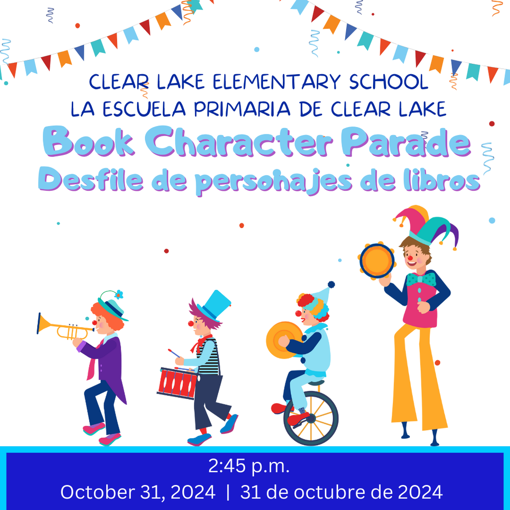 Clear Lake Elementary School will host their annual Book Character Day Parade on October 31 at 2:45 p.m. Parents and community members are welcome to cheer on students as they take the usual parade route from the school down to the fire station and back around. ππ #BookCharacterParade