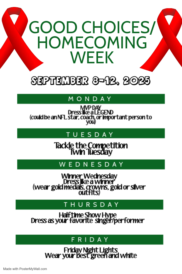 Good Choices-Homecoming Week