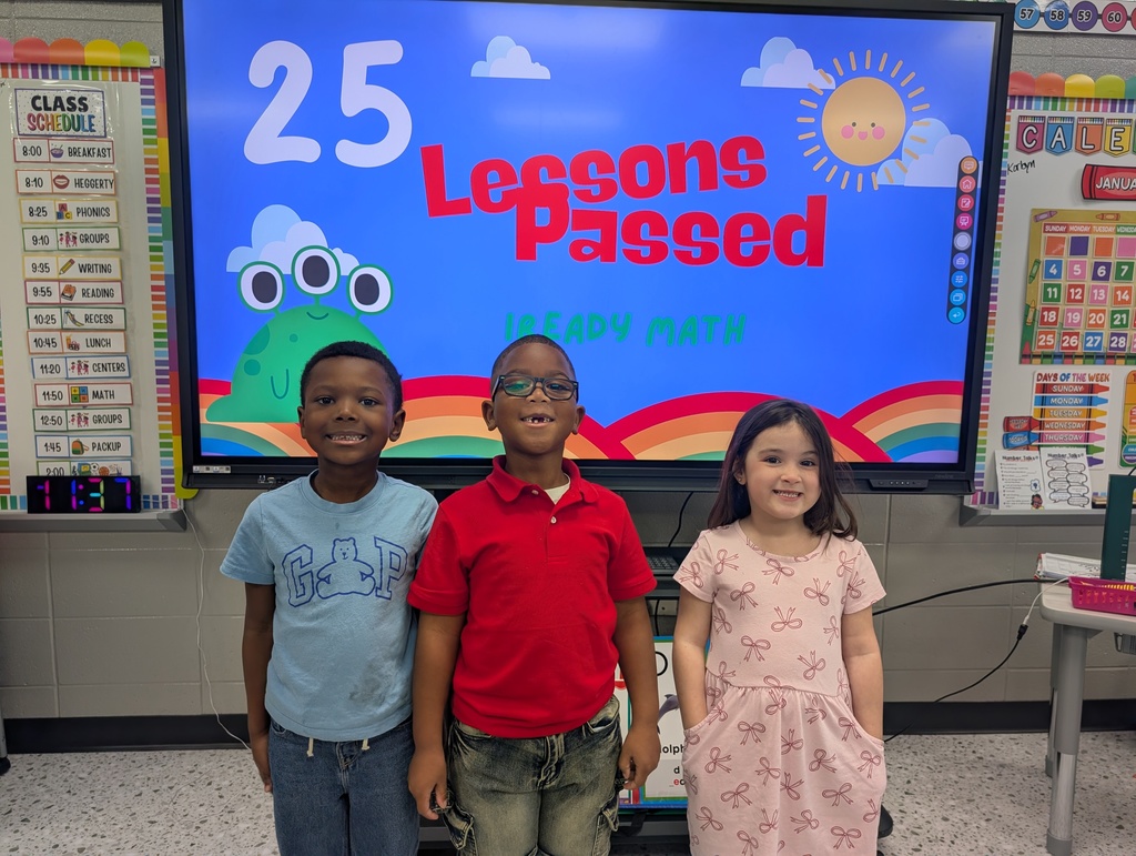 Ms. Armoray and Mrs. Michelle would like to give a shout out to these students for Passing 25 Iready lessons in reading or math. Keep it up guys!