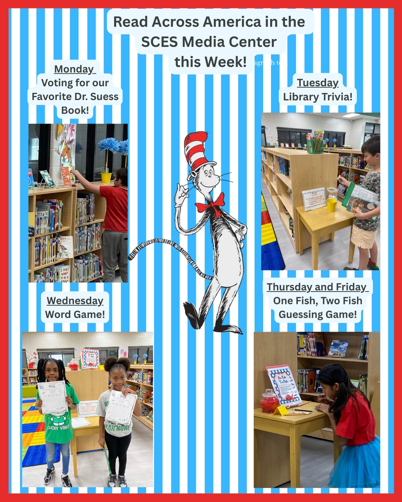 Read Across America week  in the SCES Media Center this week! Each day held a fun little activity for the kids  to do when visiting the  library to check out books!