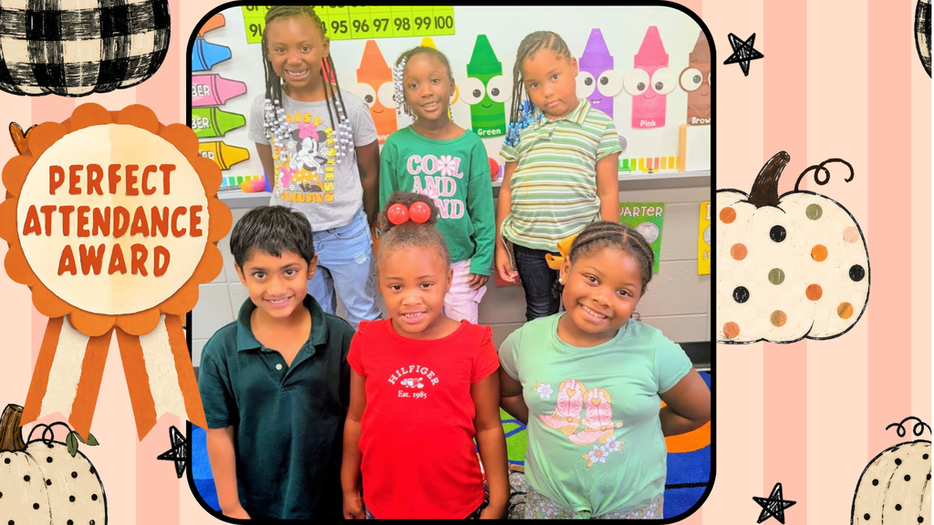 " Ms. Armoray and Mrs. Michelle would like to give a ""BIG Shout Out"" to our students who have been here EVERY SINGLE DAY! Ava Isom, Xolile Virgin, Skyiana Payne, Kabir Patel, Kinsley Williams, Autymn Williams. Your dedication deserves to be celebrated! We are so proud of you! "