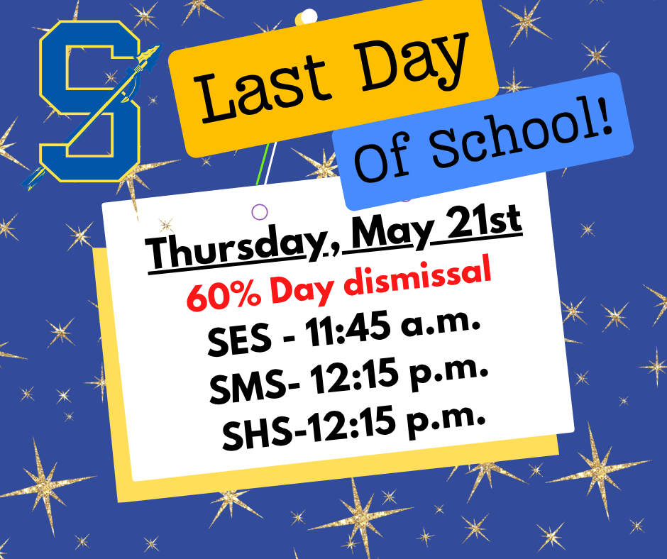 May 21st Last Day of School