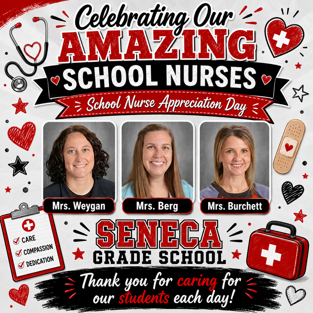 School Nurse Appreciation week.  Seneca Grade School nurses pictured.