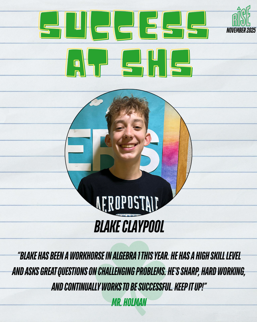 Freshman Blake Claypool was named last week's Success at SHS winner.