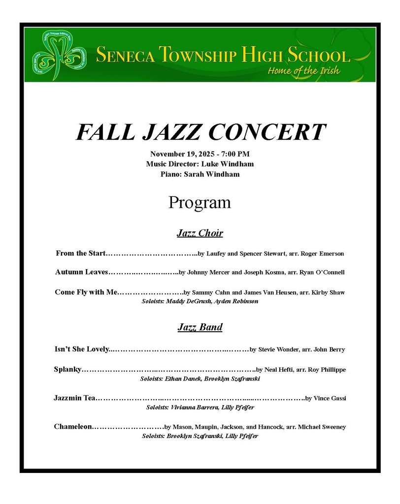 The Seneca High School Jazz Band and Choir will give their Fall Jazz Concert at 7:00 PM in the SHS Auditorium on Wednesday.
