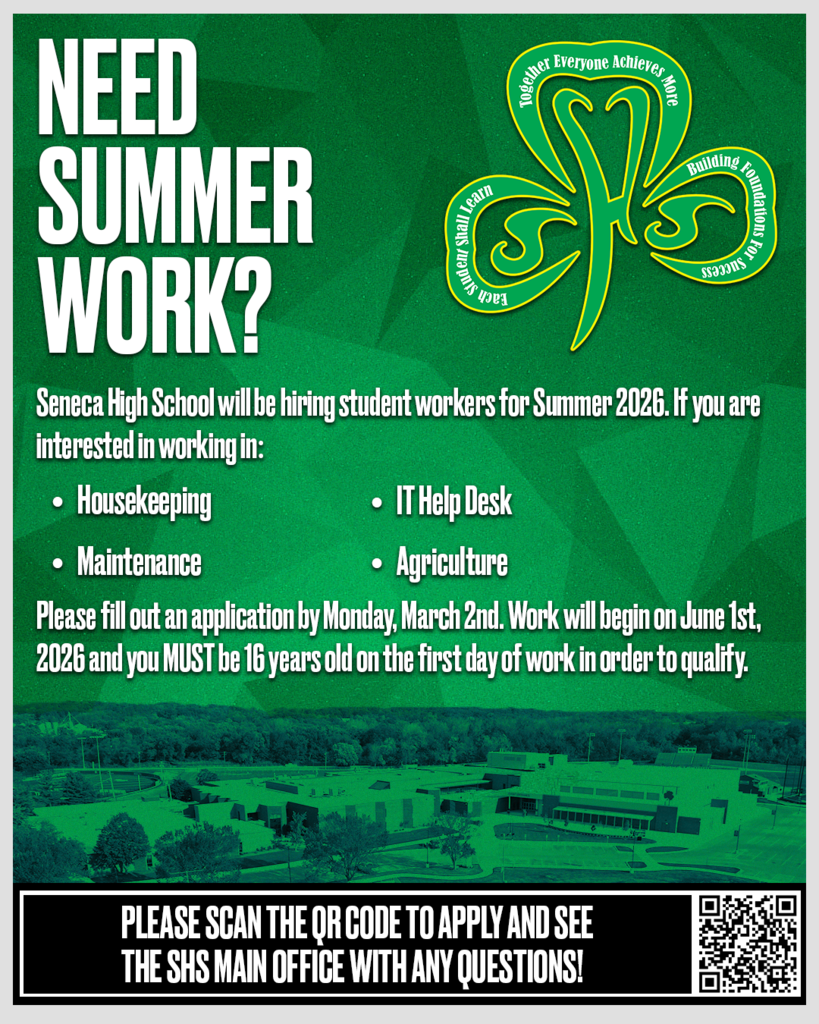 Seneca High School will be hiring student workers for Summer 2026.