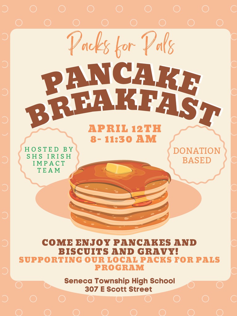  The SHS Irish IMPACT Team will host a donation-based Pancake Breakfast on April 12th.