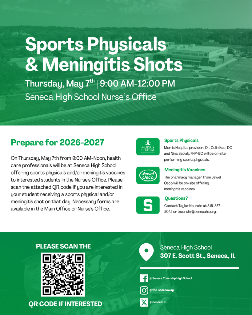 Seneca High School will offer sports physicals and meningitis shots on Thursday, May 7th from 9:00 AM-Noon.
