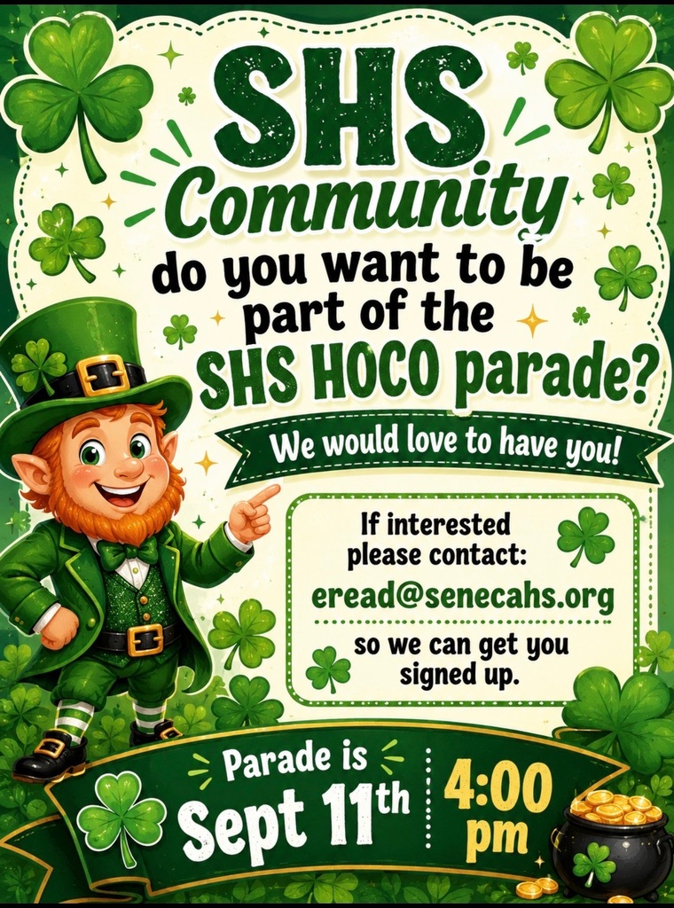 The 2026 Seneca High School Homecoming Parade will be held on September 11th at 4:00 PM.