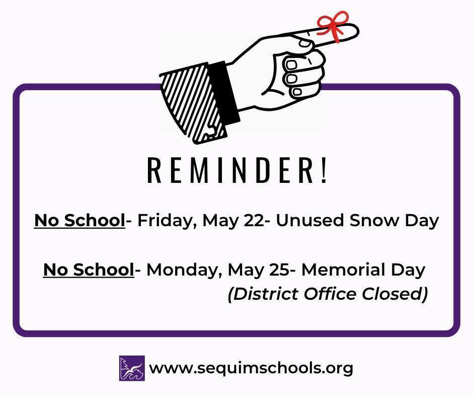 No school may 22nd and 25th