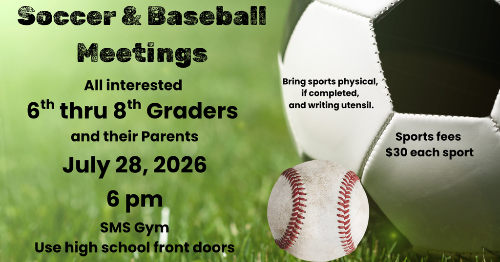 Soccer & Baseball combined parent meeting July 28th at 6 pm in SMS gym, background grass field with soccer and baseball