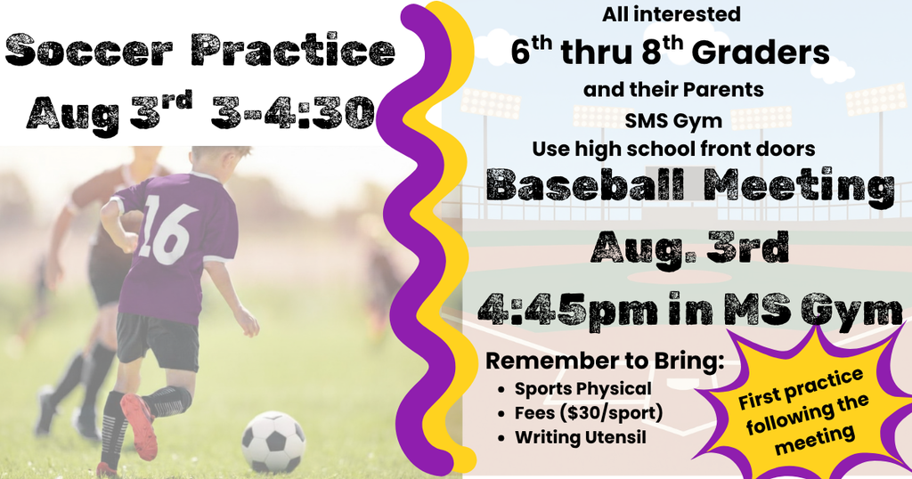 Aug 3rd Soccer practice 3-4:30 pm & Baseball Parent Meeting 4:45 pm, baseball practice following the meeting.