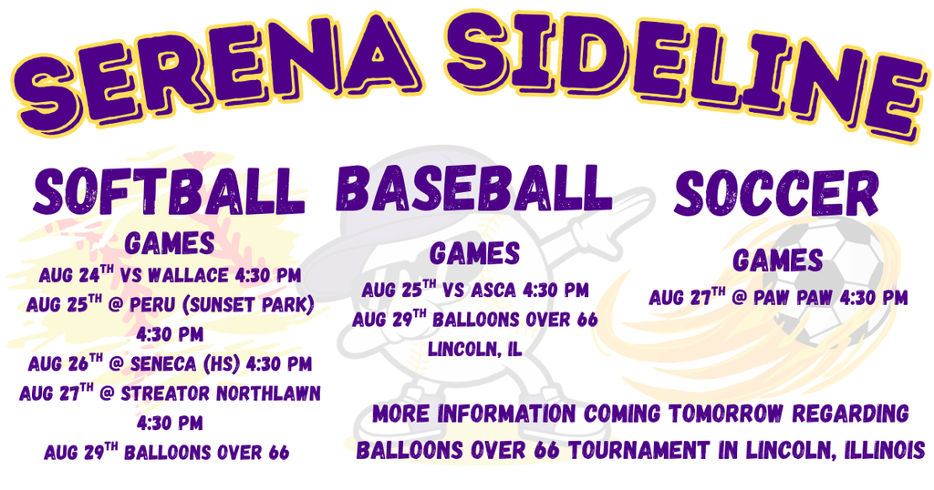 Serena Sideline with Softball, baseball and soccer images on background with weekly schedule