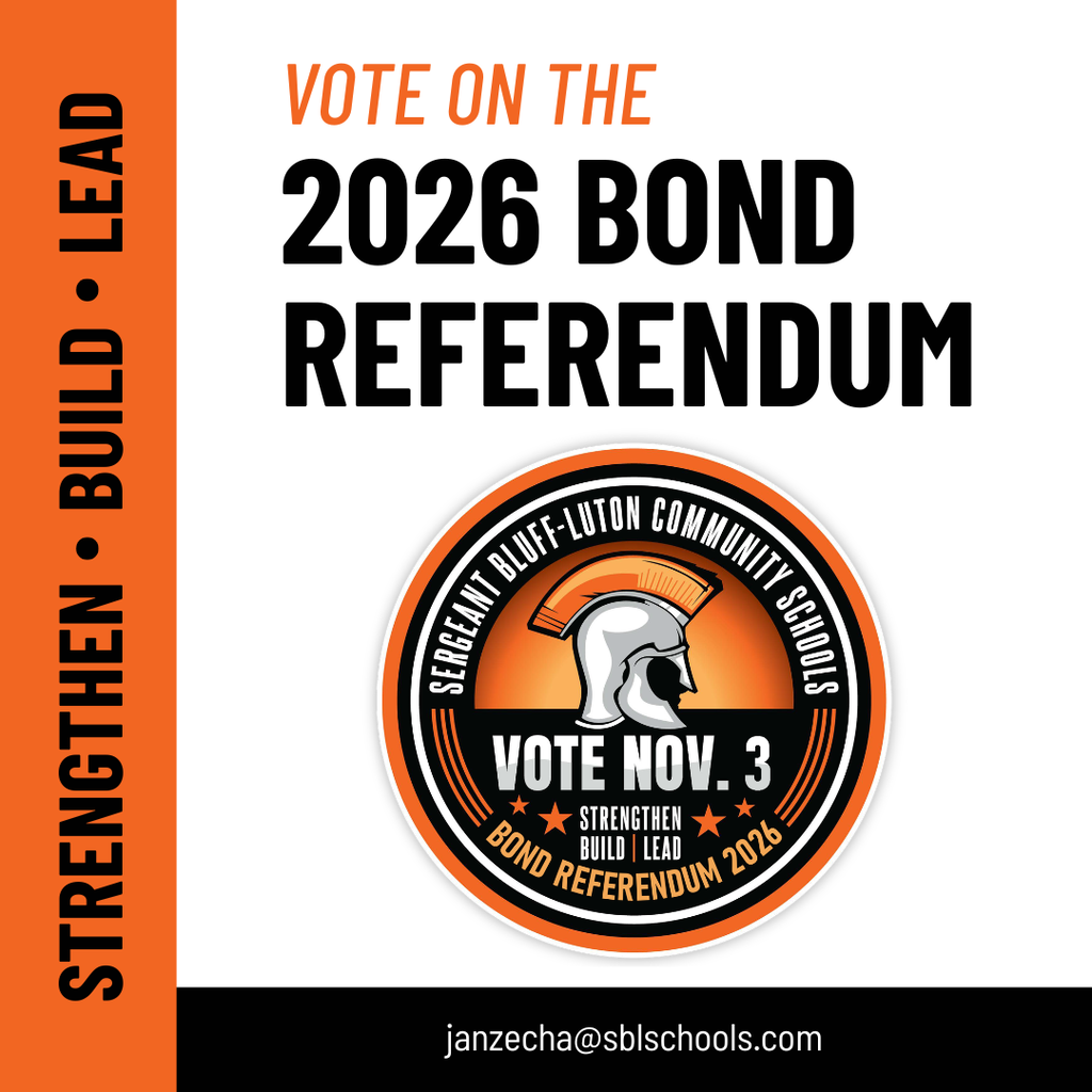 Strengthen, Build, Lead is written vertically along the side of the graphic, in the middle it reads "vote on the 2026 bond referendum" under it the logo for the bond and below that an email address reading: janzecha@sblschools.com