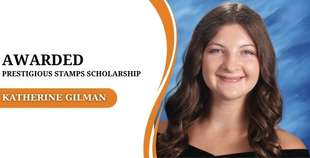 Katherine Gilman - Awarded Prestigious Stamps Scholarship