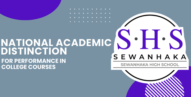 National academic distinction award seal for performance in college courses SHS Sewanhaka High School Sewanhaka