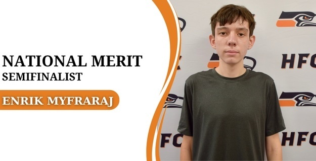 National Merit Scholarship Program Semifinalist Enrik Myfraraj