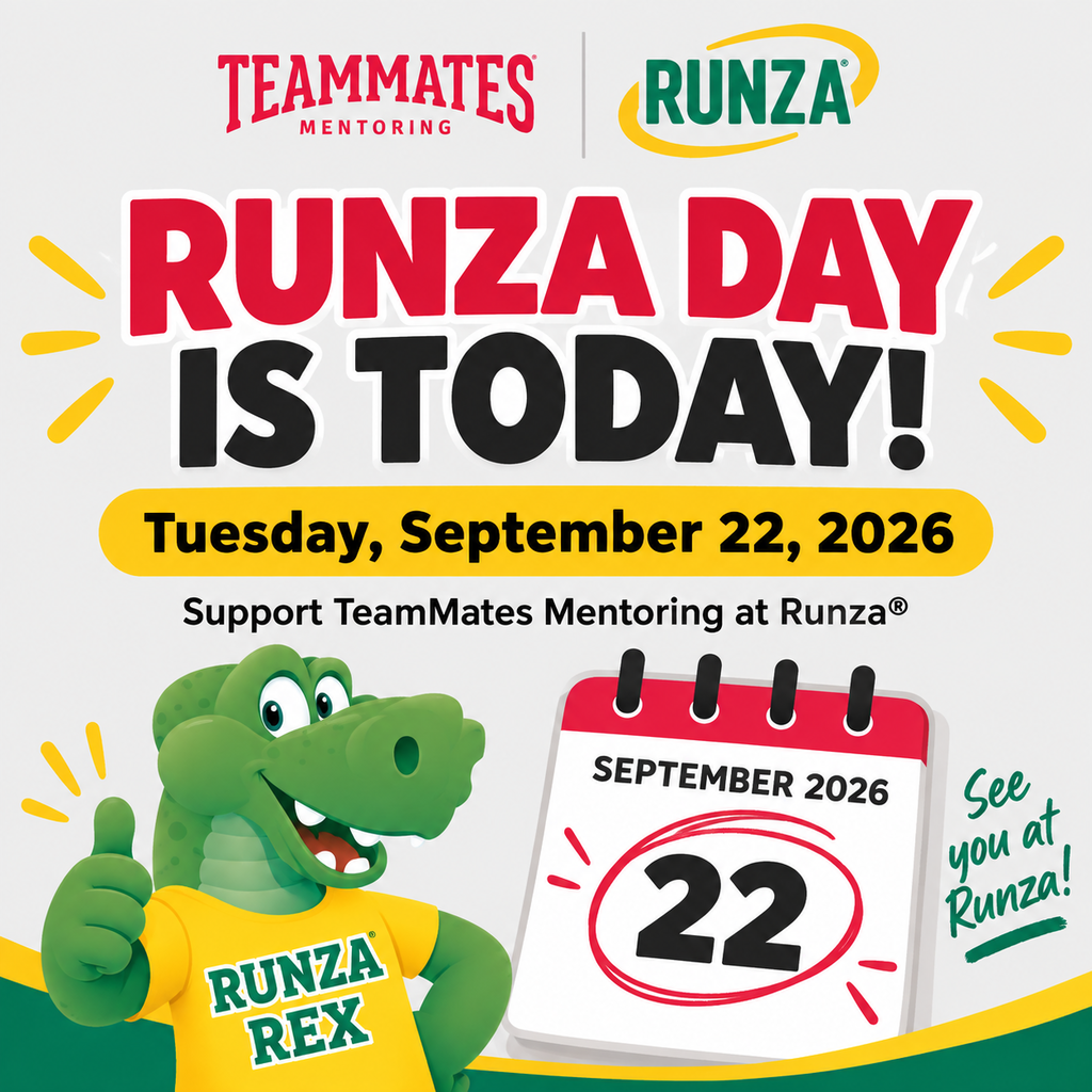Runza Day is TODAY! Stop by Runza and help support TeamMates Mentoring.