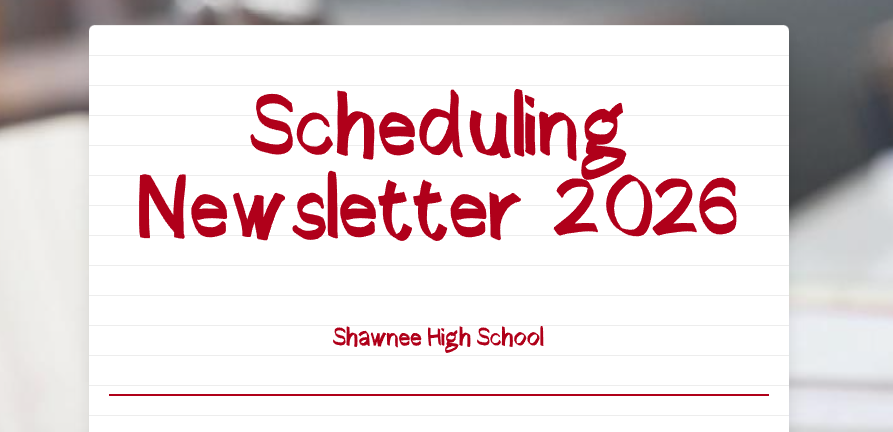 Red lettering on lined paper that reads Scheduling Newsletter 2026