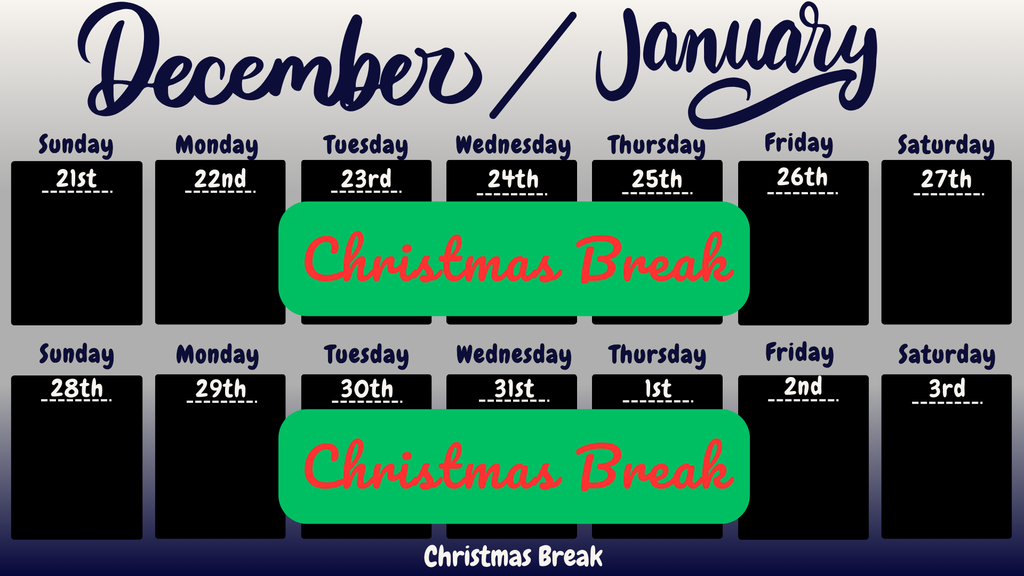 Christmas Break